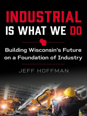 cover image of Industrial Is What We Do